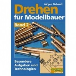 Drehen für Modellbauer - Band 2