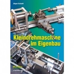 Kleindrehmaschine im Eigenbau